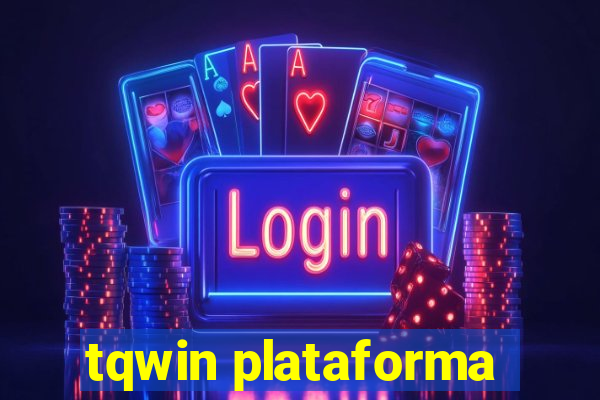 tqwin plataforma